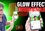 design glow effect thumbnails for youtube